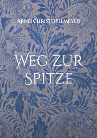 Weg zur Spitze