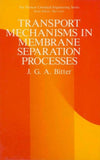 Transport Mechanisms in Membrane Separation Processes