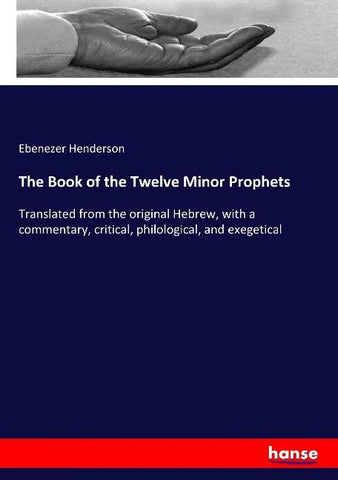 The Book of the Twelve Minor Prophets