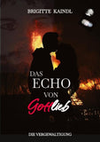 Das Echo von Gottlieb