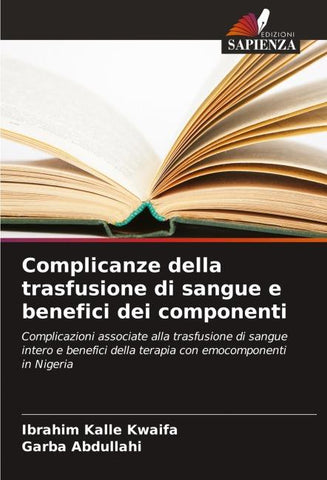 Complicanze della trasfusione di sangue e benefici dei componenti
