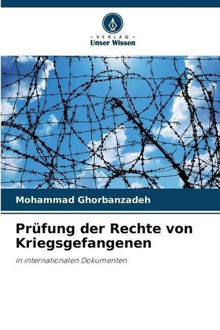 Prüfung der Rechte von Kriegsgefangenen