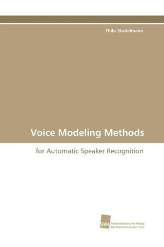 Voice Modeling Methods
