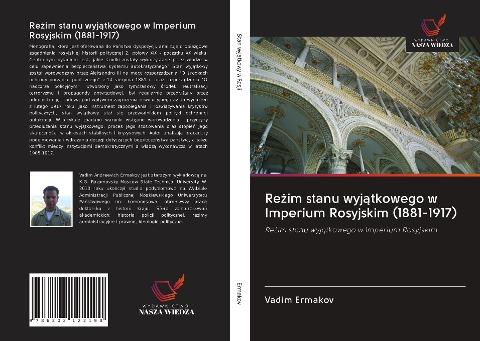 Re¿im stanu wyj¿tkowego w Imperium Rosyjskim (1881-1917)