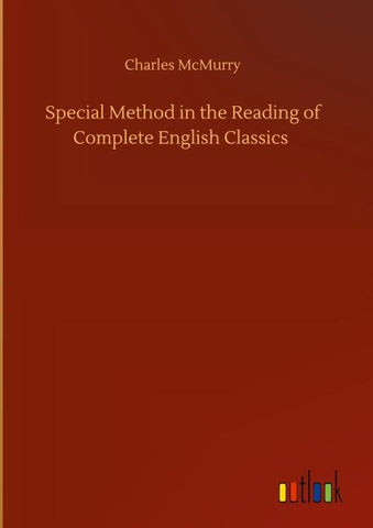 Special Method in the Reading of Complete English Classics