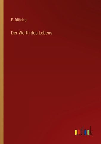 Der Werth des Lebens