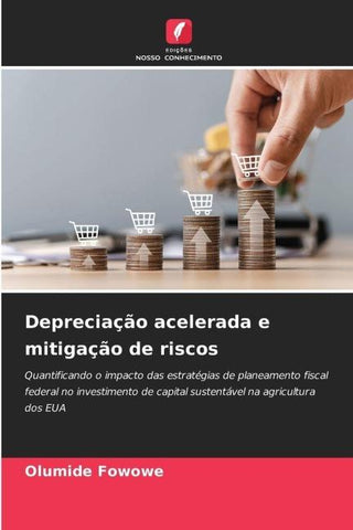 Depreciação acelerada e mitigação de riscos