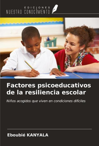 Factores psicoeducativos de la resiliencia escolar
