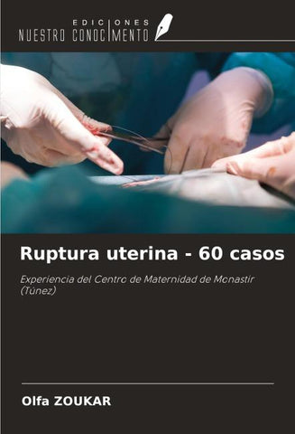Ruptura uterina - 60 casos