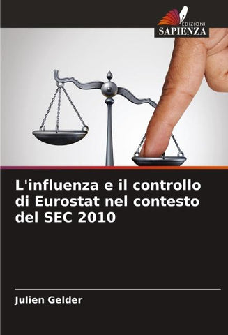 L'influenza e il controllo di Eurostat nel contesto del SEC 2010