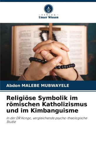 Religiöse Symbolik im römischen Katholizismus und im Kimbanguisme