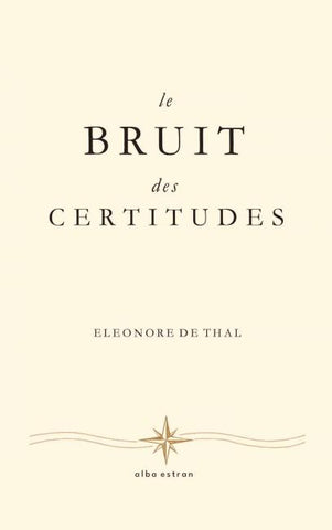 Le Bruit des Certitudes