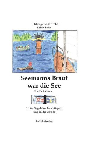 Seemanns Braut war die See