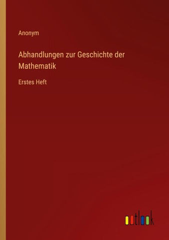 Abhandlungen zur Geschichte der Mathematik