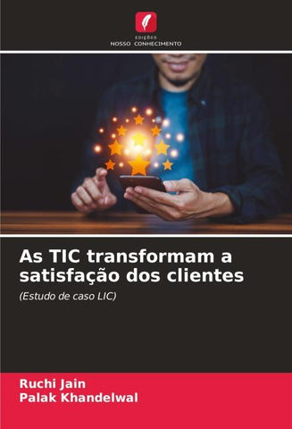 As TIC transformam a satisfação dos clientes