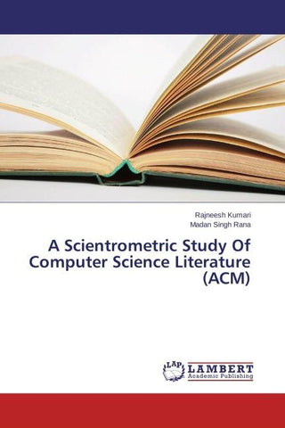 A Scientrometric Study Of Computer Science Literature (ACM)
