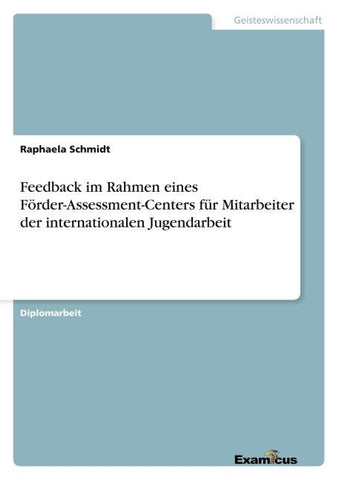 Feedback im Rahmen eines Förder-Assessment-Centers für Mitarbeiter der internationalen Jugendarbeit