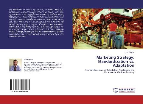 Marketing Strategy: Standardization vs. Adaptation