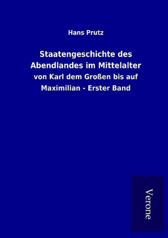 Staatengeschichte des Abendlandes im Mittelalter