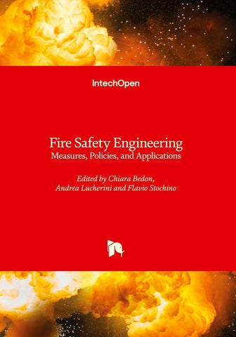Fire Safety Engineering - Measures, Policies, and Applications