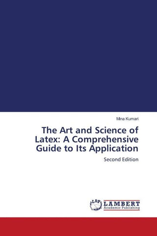 The Art and Science of Latex: A Comprehensive Guide to Its Application