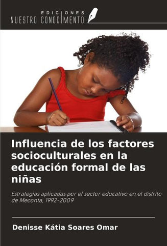 Influencia de los factores socioculturales en la educación formal de las niñas