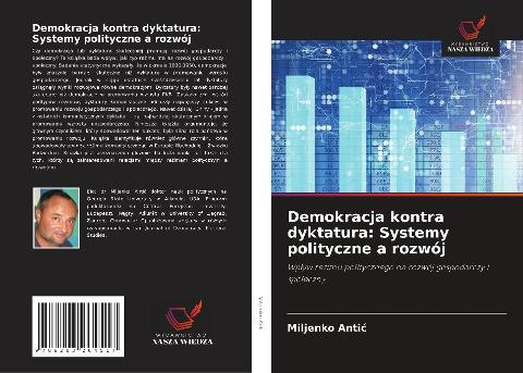 Demokracja kontra dyktatura: Systemy polityczne a rozwój