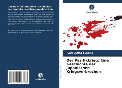 Der Pazifikkrieg: Eine Geschichte der japanischen Kriegsverbrechen
