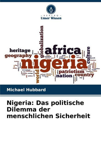Nigeria: Das politische Dilemma der menschlichen Sicherheit