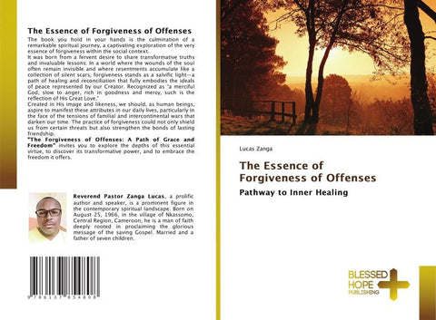The Essence of Forgiveness of Offenses