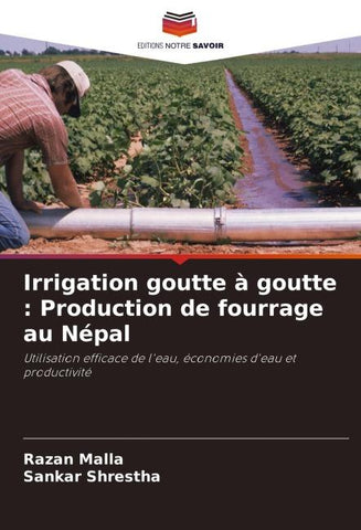 Irrigation goutte à goutte : Production de fourrage au Népal