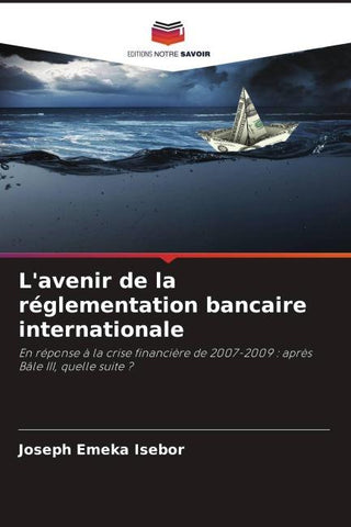 L'avenir de la réglementation bancaire internationale