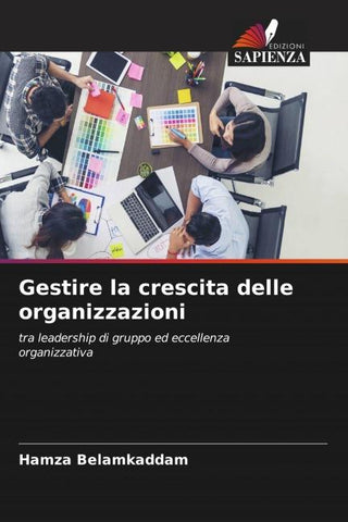 Gestire la crescita delle organizzazioni
