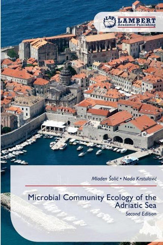 Microbial Community Ecology of the Adriatic Sea