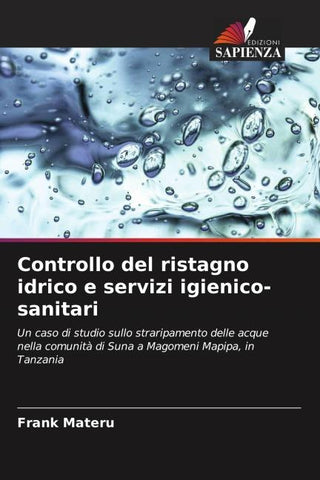 Controllo del ristagno idrico e servizi igienico-sanitari