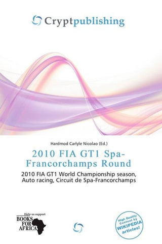 2010 FIA GT1 Spa-Francorchamps Round