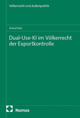 Dual-Use-KI im Völkerrecht der Exportkontrolle