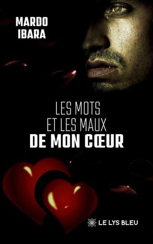 Les mots et les maux de mon c¿ur