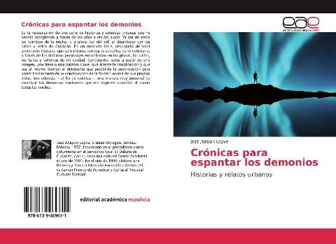Crónicas para espantar los demonios