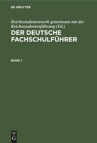 Der deutsche Fachschulführer. Band 1