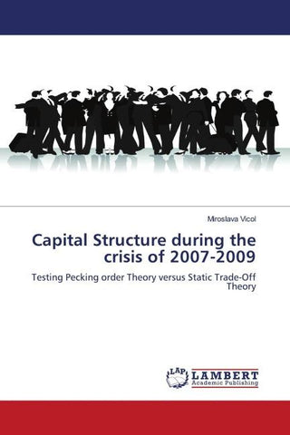 Capital Structure during the crisis of 2007-2009