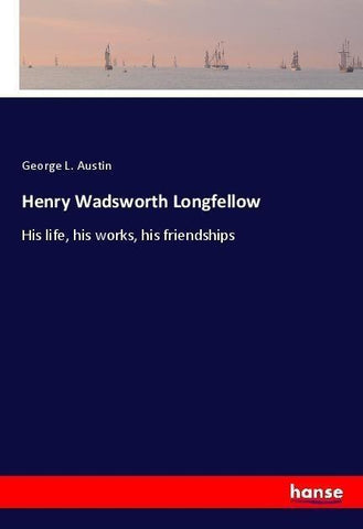 Henry Wadsworth Longfellow
