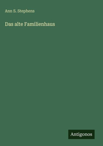 Das alte Familienhaus