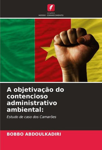 A objetivação do contencioso administrativo ambiental: