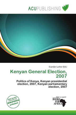Kenyan General Election, 2007