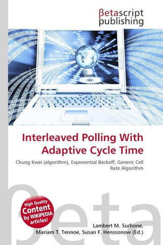 Interleaved Polling With Adaptive Cycle Time