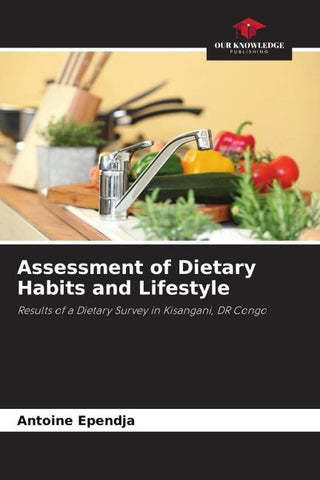 Assessment of Dietary Habits and Lifestyle