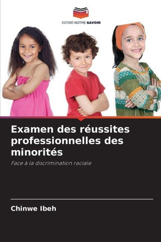 Examen des réussites professionnelles des minorités
