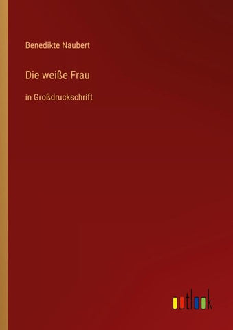 Die weiße Frau