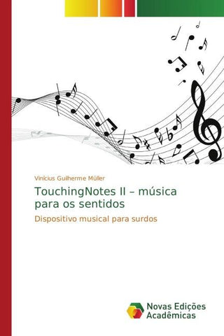 TouchingNotes II - música para os sentidos